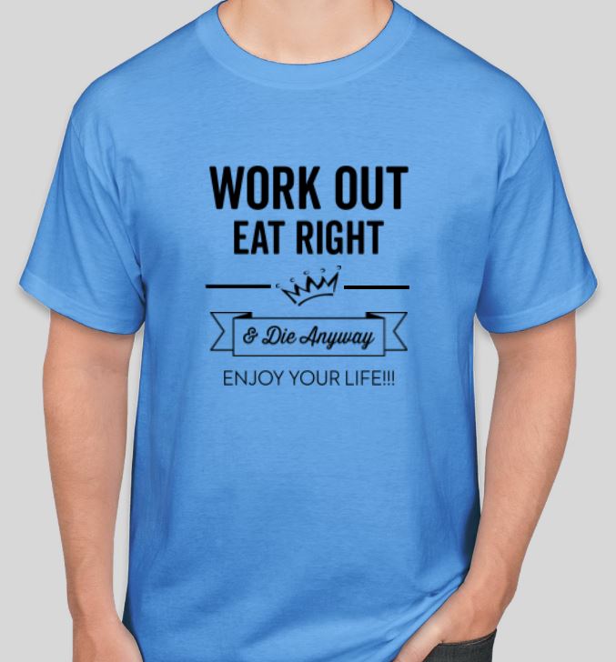 Enjoy Your Life T-shirt