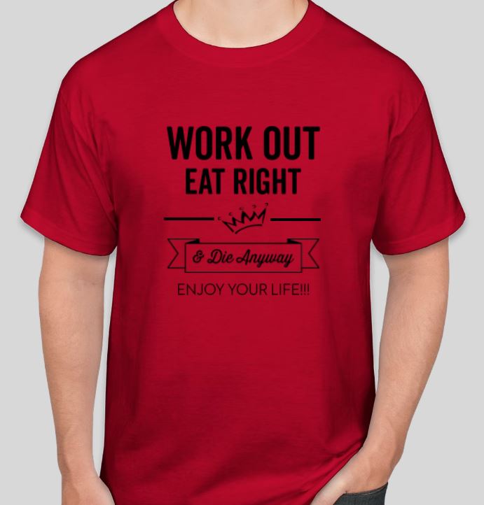 Enjoy Your Life T-shirt